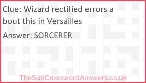 Wizard rectified errors about this in Versailles Answer