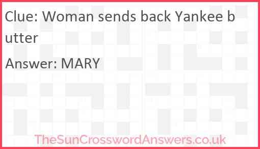 Woman sends back Yankee butter Answer