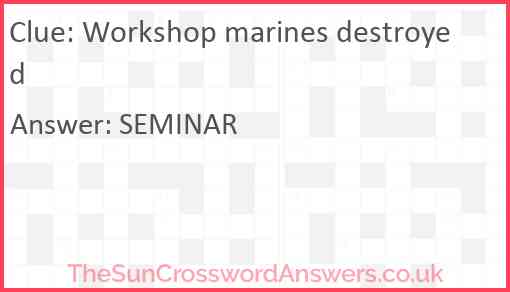 Workshop marines destroyed Answer