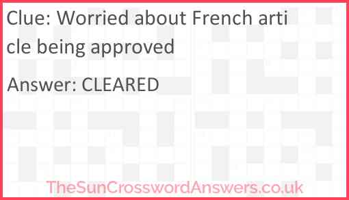 Worried about French article being approved Answer