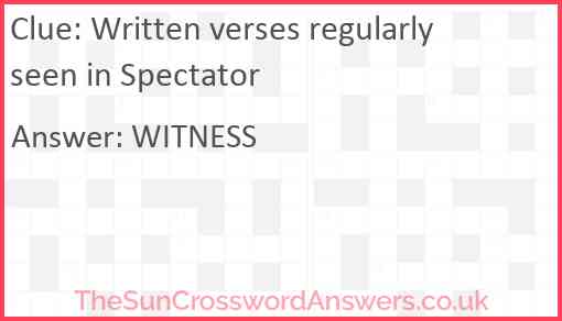 Written verses regularly seen in Spectator Answer