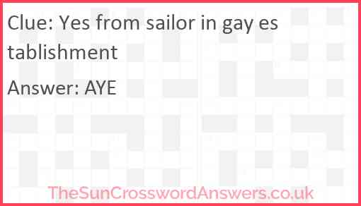 Yes from sailor in gay establishment Answer