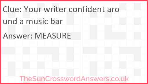 Your writer confident around a music bar Answer